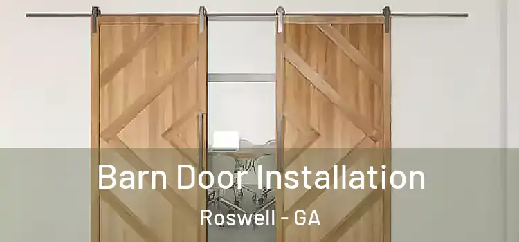 Barn Door Installation Roswell - GA
