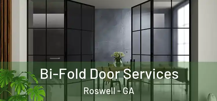 Bi-Fold Door Services Roswell - GA