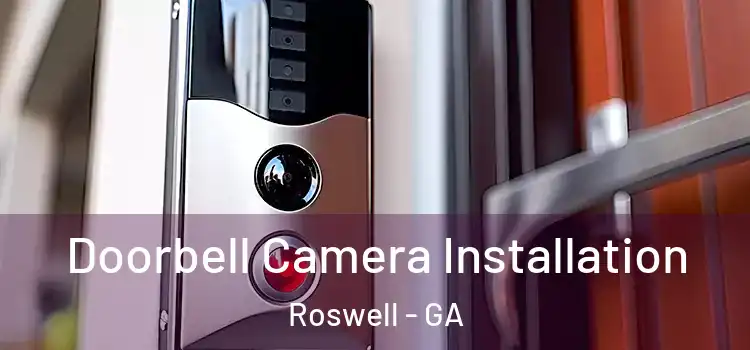  Doorbell Camera Installation Roswell - GA