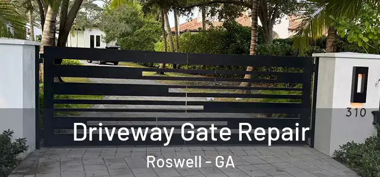 Driveway Gate Repair Roswell - GA