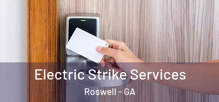 Electric Strike Services Roswell - GA