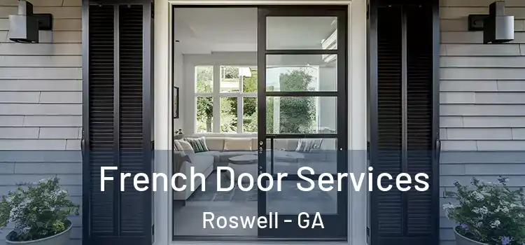 French Door Services Roswell - GA