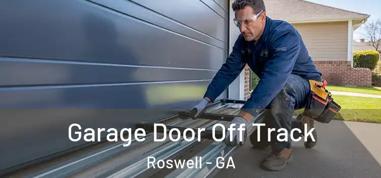  Garage Door Off Track Roswell - GA