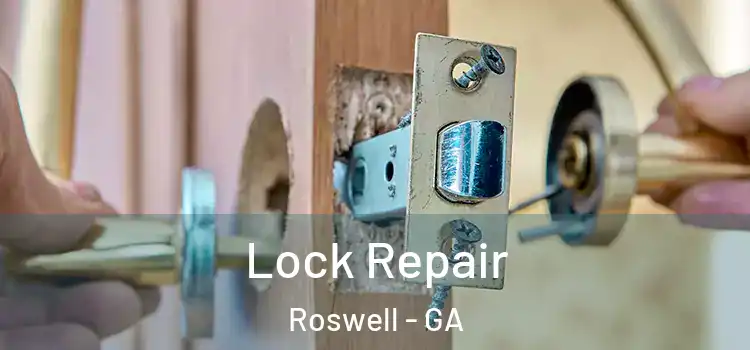 Lock Repair Roswell - GA