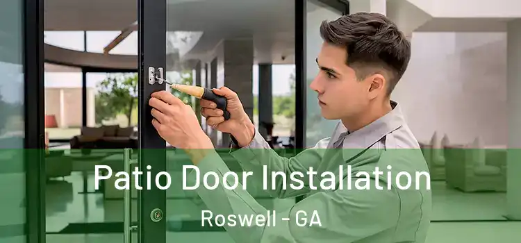 Patio Door Installation Roswell - GA