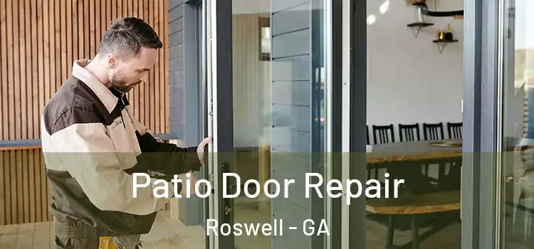  Patio Door Repair Roswell - GA