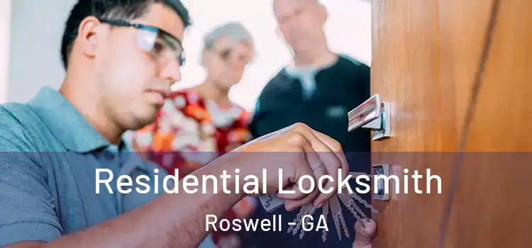 Residential Locksmith Roswell - GA