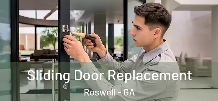 Sliding Door Replacement Roswell - GA