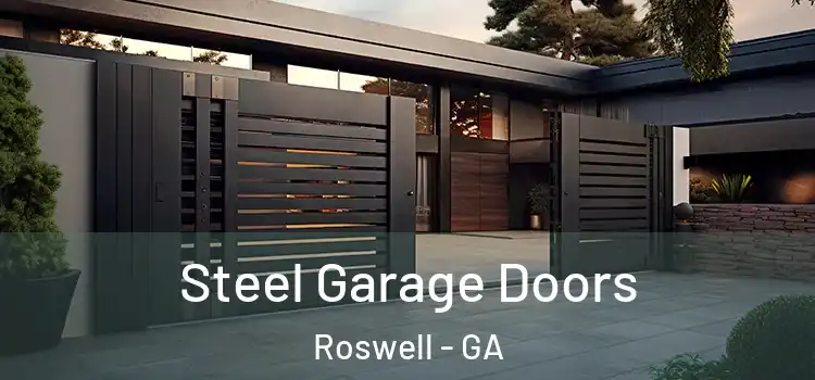  Steel Garage Doors Roswell - GA