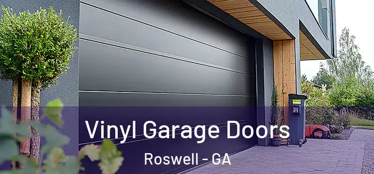  Vinyl Garage Doors Roswell - GA